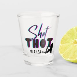 Copo De Shot Thot do hot | Engraçado | Cheeky