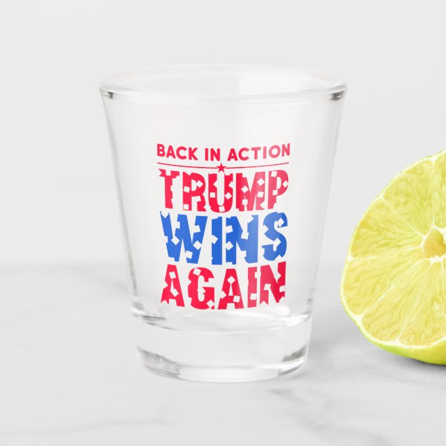 Copo De Shot Trump - Back in Action Trump vence novamente (Frente)