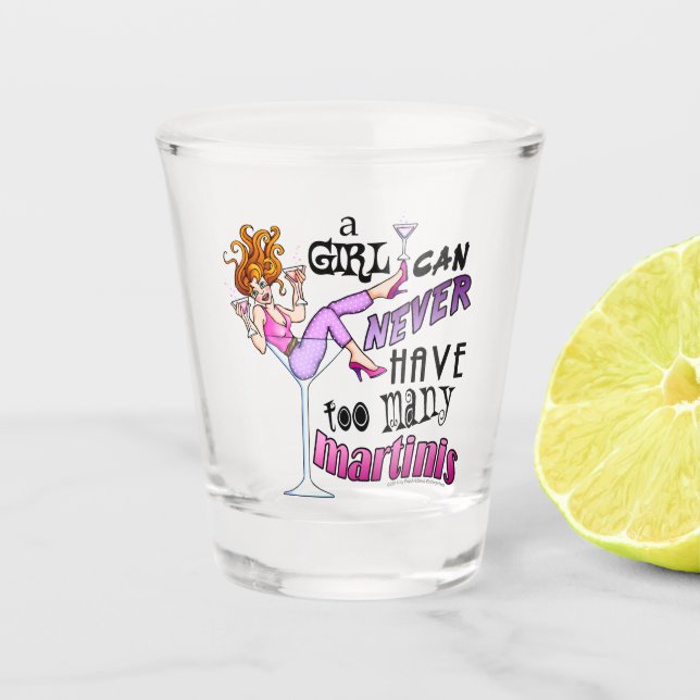Copo De Shot Uma Garota Nunca Pode Ter Muitos Martins (Frente)
