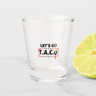 Copo De Shot Vamos Lá TACO Trump Dia 4 De Julho Amantes De Tac