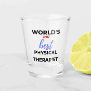 Copo De Shot World's 2nd Best Physical Therapist 2