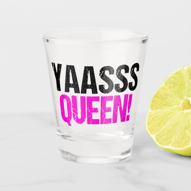 Copo De Shot Yaasss Queen (Frente)