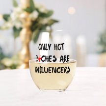 Copo de Vinho com Citação Divertida de Influenciad