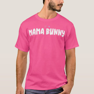 Coração Engraçado Mama Bunny Dizendo Camisa