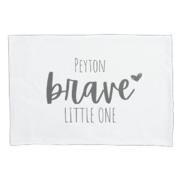 corajoso pequeno nome personalizado Pillowcase