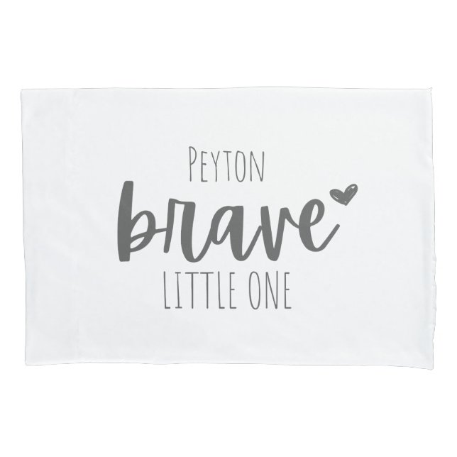 corajoso pequeno nome personalizado Pillowcase (Frente)