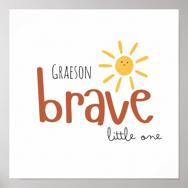 corajoso pequeno símbolo Poster Impressão de nome  (Frente)