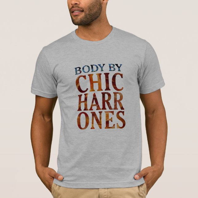 corpo de chicharrones com camiseta engraçada de po (Frente)
