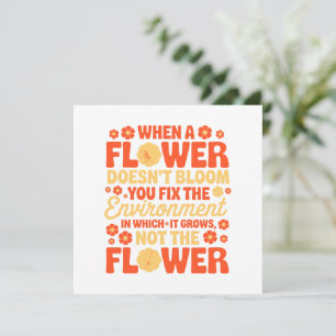 Corrija o ambiente, não a flor