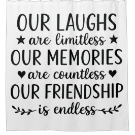 Cortina Para Box Our Laughs Are Limitless Friendship Quote