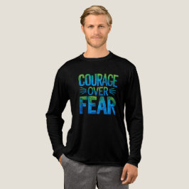 Courage over fear