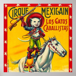 Cowboy Cat Mexicano Circus Poster vintage Art