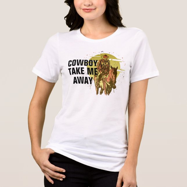 Cowboy Me Leva Para Fora - Legal Camisa Do Tema Oc (Frente)