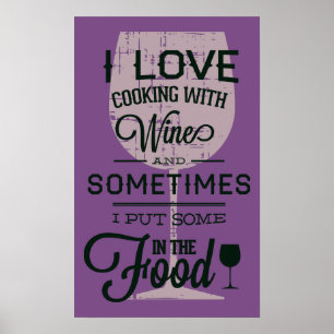 Cozinhar Com Poster Engraçado De Vinho