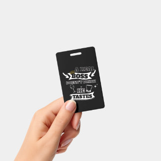 Crachá A Real Boss (For Him) Quote