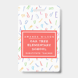 Crachá Alfabeto Padrão - Nome do Professor de Escola Elem