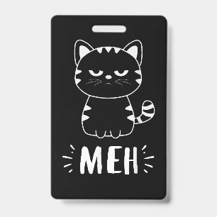 Crachá Amantes de Gatos Meowy Mulheres Meninas Meh Gato -