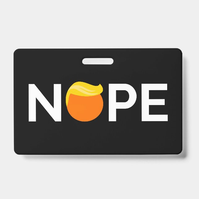 Crachá Anti-Trump - Edição Nope (Frente)