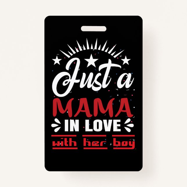 Crachá Apenas Uma Mamãe Apaixonada Por Seu Namorados (Frente)