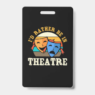 Crachá Ator Preferiria Estar no Teatro