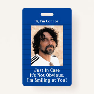Crachá Bandas Azuis Caso meu sorriso não seja óbvio