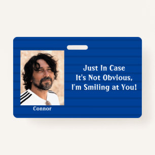 Crachá Bandas Azuis Caso meu sorriso não seja óbvio