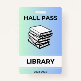 Crachá Biblioteca Hall Pass