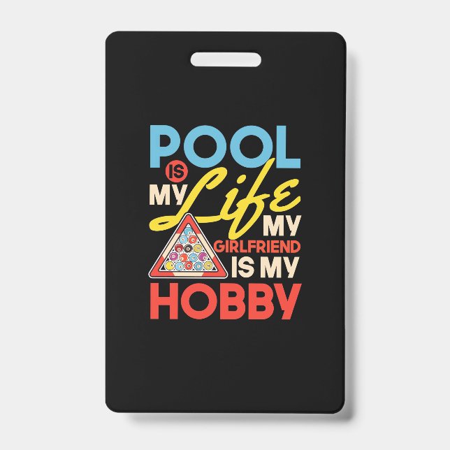 Crachá Billiards Player | Pool Billiards Is My Life (Frente)