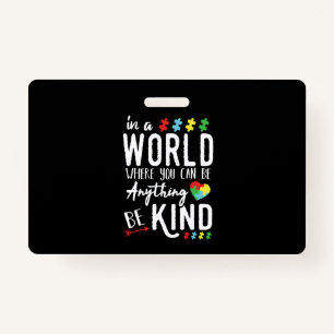 Crachá Camisas de Consciência Autismo - Seja gentil com c