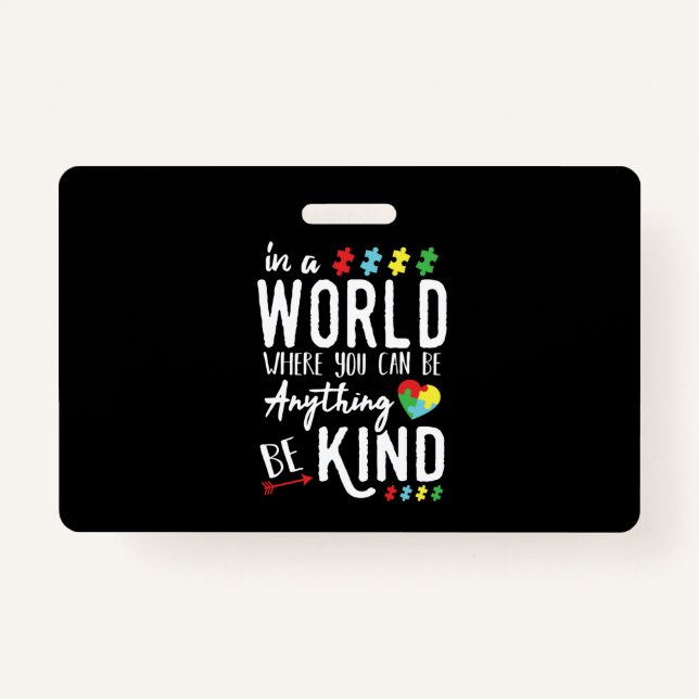 Crachá Camisas de Consciência Autismo - Seja gentil com c (Frente)