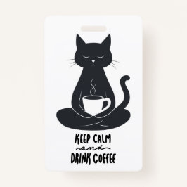 Crachá Cat Lanyard, mantenha-se calmo e beba café