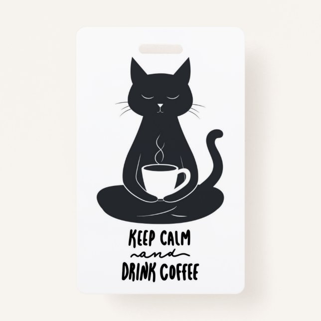 Crachá Cat Lanyard, mantenha-se calmo e beba café (Frente)