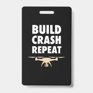 Crachá Construa Derrube Repita Drone
