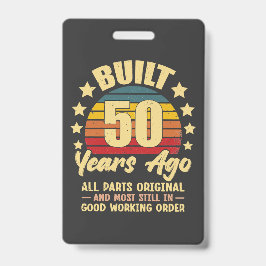 Crachá Construído há 50 anos Todas as Peças Originais Ani