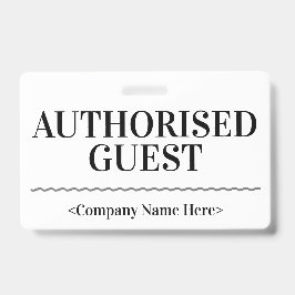 Crachá "CONVIDADO AUTORIZADO" respeitável