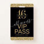 Crachá Convidado Dourado e preto de acesso VIP doce 16<br><div class="desc">Os Convites para Crachás de passagem de acesso universal à Glitter Dourado e preto personalizado podem ser personalizados com o nome de cada convidado ou criar um monograma para a doce garota de 16 anos. Os detalhes do convite de festas são impressos no verso com fontes cursivas modernas de sans-serif...</div>