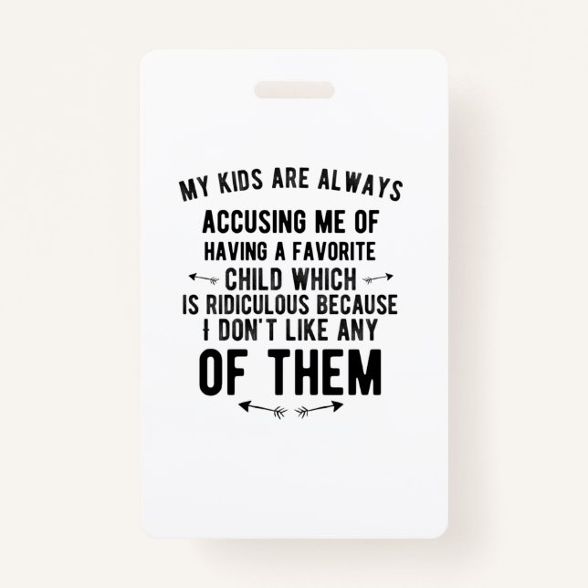 Crachá Criança favorita acusando presentes engraçados par (Frente)