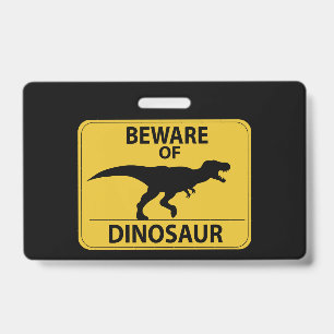 Crachá Cuidado com o Dinossauro