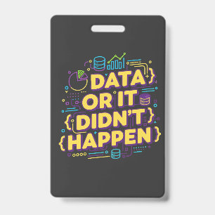 Crachá Data Science Design - Dados ou isso não aconteceu