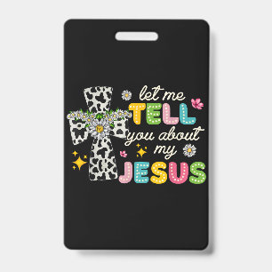 Crachá Deixe-me contar sobre o meu Jesus Groovy Cristão R