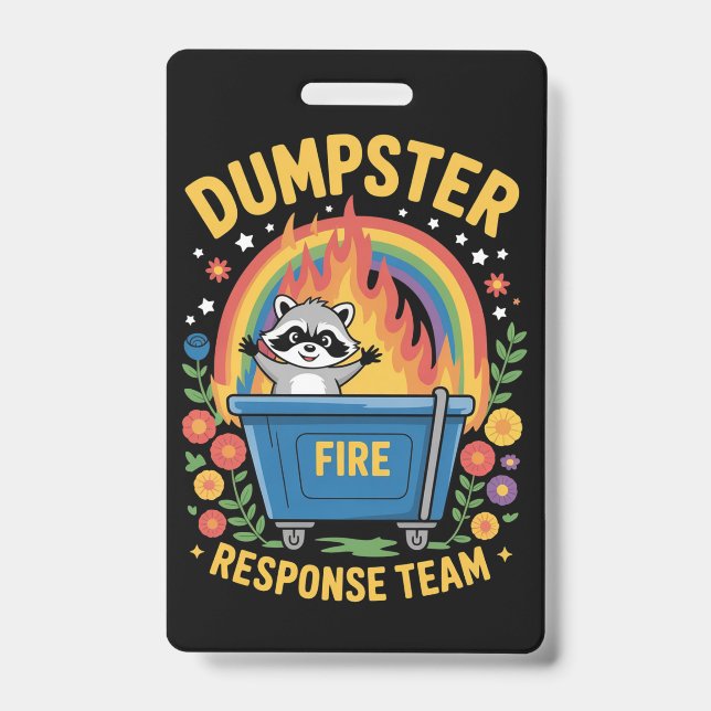 Crachá Dumpster Fire Response Team Sarcasm Meme Funny  (Frente)