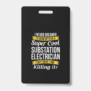 Crachá Eletricista de Subestação Super Legal Presente Div