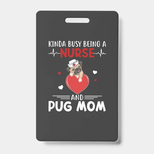 Crachá Enfermagem | Enfermeira E Mãe Pug (Frente)