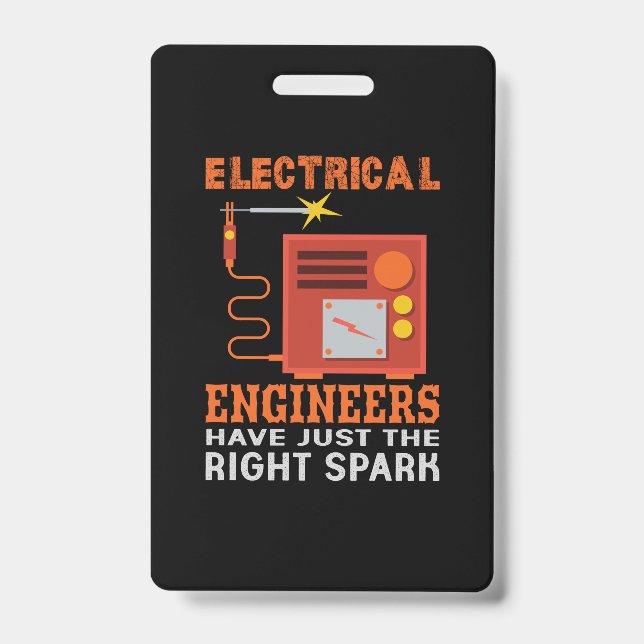 Crachá Engineer Electrical Engineers Have Just The Right (Frente)