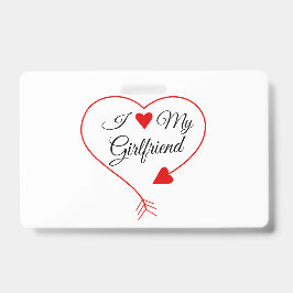 Crachá " eu amo minha namorada "