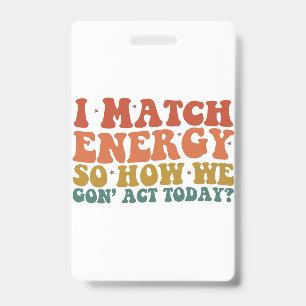 Crachá Eu Combino Energia Então Como Vamos Agir Hoje Sarc