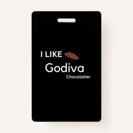 Crachá Eu gosto de godiva