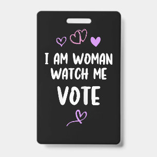 Crachá Eu Sou Mulher Veja Me Votar