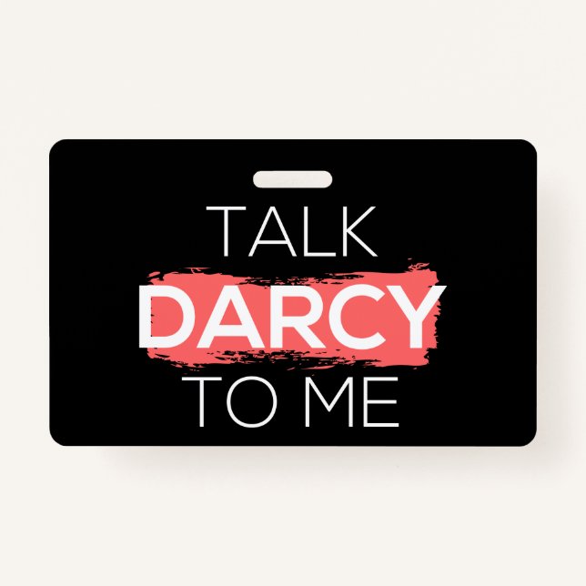 Crachá Fale Com Darcy Para Mim (Frente)