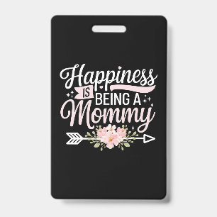Crachá Felicidade é Ser Uma Mamãe Floral Dia das Mães